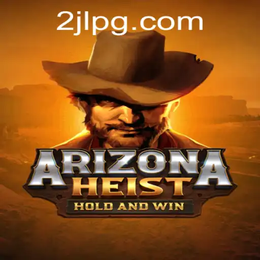 ArizonaHeist: A Riveting New Gaming Experience