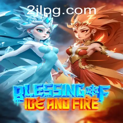 Exploring the World of BlessingofIceandFire: A Thrilling New Game