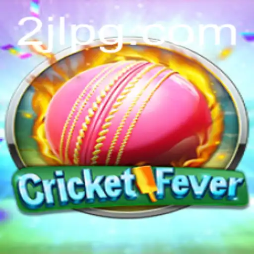 Experience the Thrill of CricketFever: A Comprehensive Guide with Current Insights
