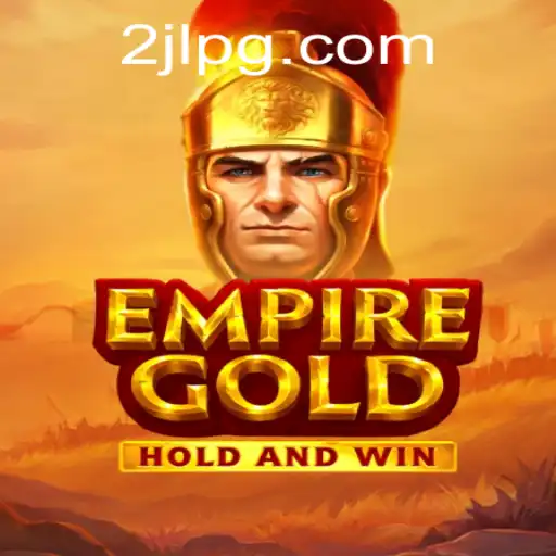 EmpireGold: Dive into the Historical Strategy Game with the Exciting Twist of 2JL
