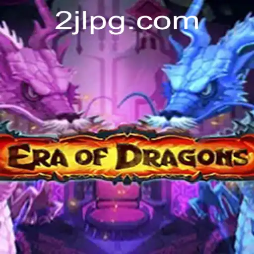 Discover the Enchanting World of EraOfDragons: A Comprehensive Guide