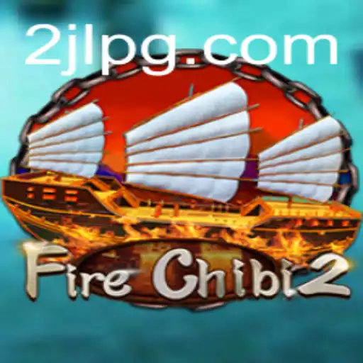 Exploring the Thrilling World of FireChibi2