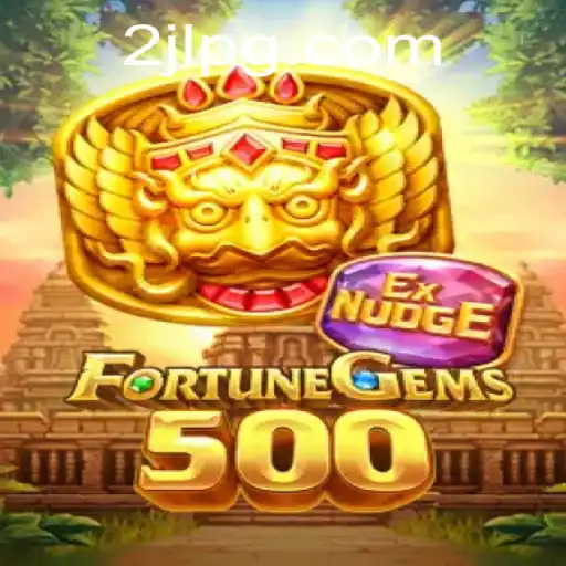 Unveiling the Exciting World of FortuneGems500: A Thrilling Gaming Adventure