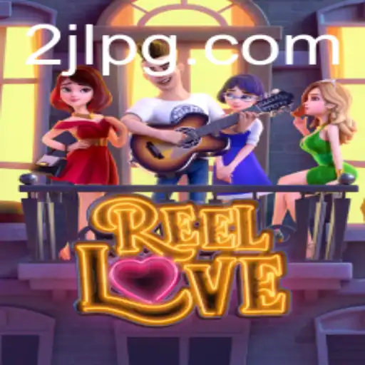 Discover the Allure of ReelLove: A Captivating Journey in Gaming